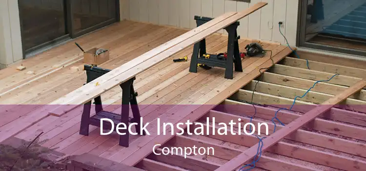 Deck Installation Compton