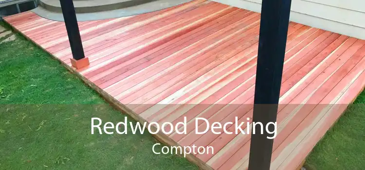 Redwood Decking Compton